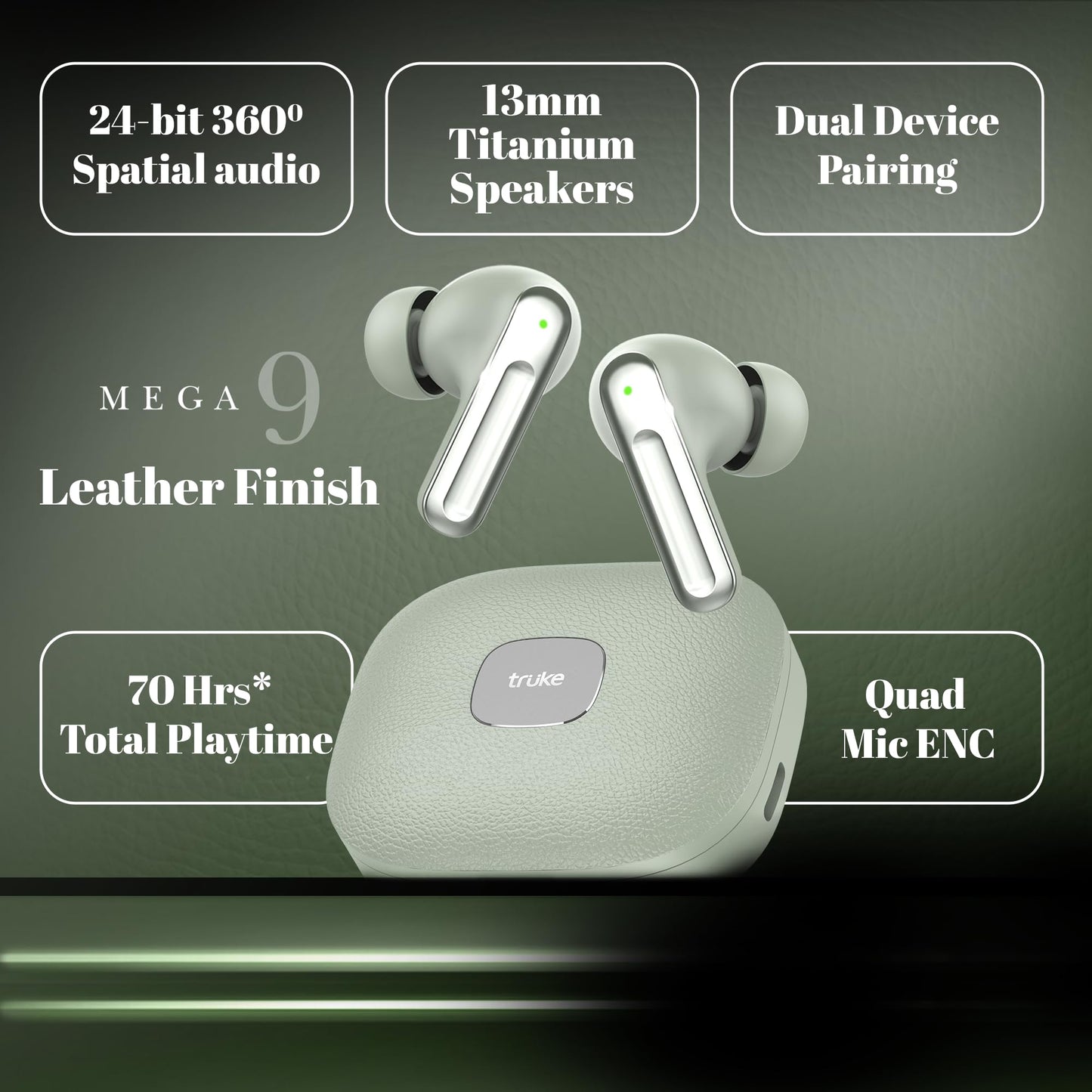 truke Mega 9 New Launch True Wireless in Ear Earbuds W/ 24-Bit Lossless Spatial Audio, 70H Battery Fast Charge Ear Buds, Leather Finish, 13mm Speakers TWS, 40ms Ultra Low Latency, 4Mics ENC
